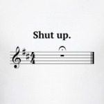 'Shut up'