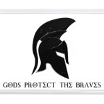 Gods protect the braves