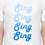 Sing
