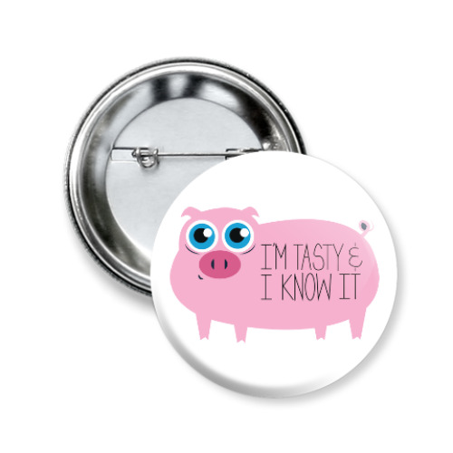 Значок 50мм с принтом Я вкусный