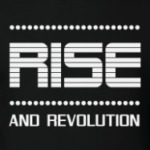 RISE and revolution