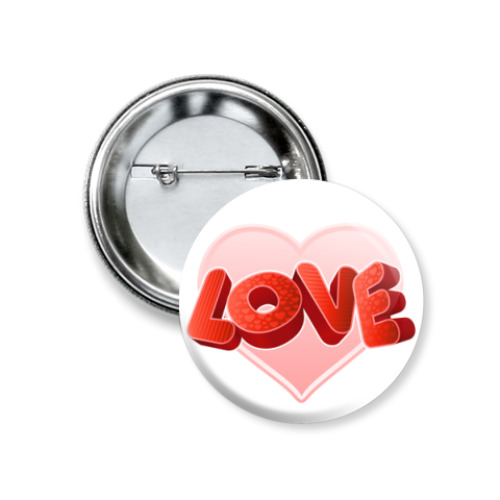 Значок 37мм   Love