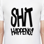  Shit Happens!