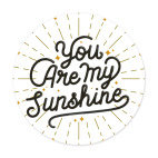 Ты - мое солнце!