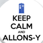 KEEP CALM and DOCTOR WHO