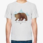 Бурый медведь/Be wild & brave