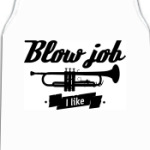 'Blow job I like'