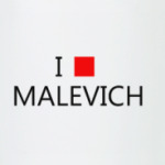 I love MALEVICH