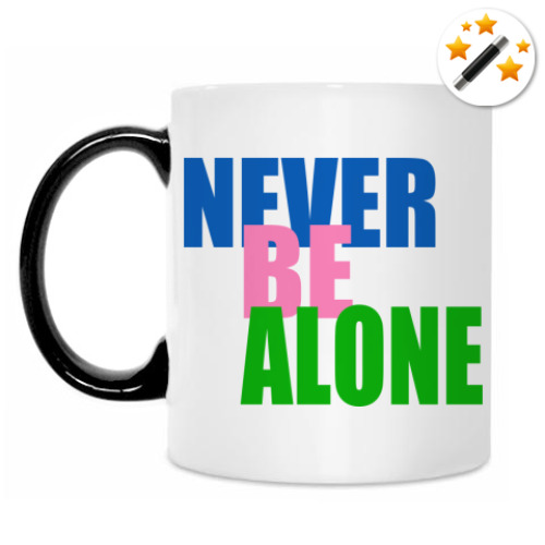Кружка-хамелеон с принтом never be alone