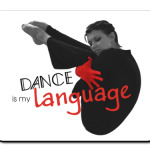 Dance is my language