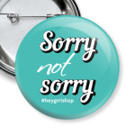 Sorry Not Sorry