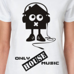  Only House Music