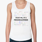 Trust me, i'm a PROGRAMMER