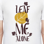 Leaf Me Alone