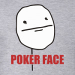 Poker face