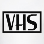 VHS / Ви-Эйч-Эс