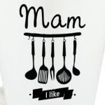 'Mam I like'