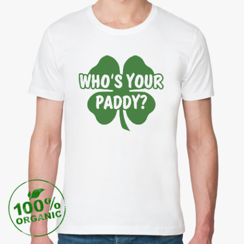 Футболка из органик-хлопка с принтом Who's your paddy