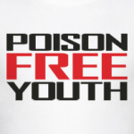 Straight edge / Poison Free