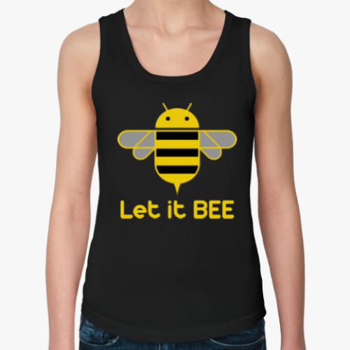 Женская майка с принтом Android - Let It Bee