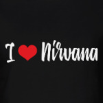 I love Nirvana