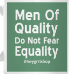 Do Not Fear Equality
