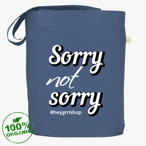 Сумка шоппер с принтом Sorry Not Sorry