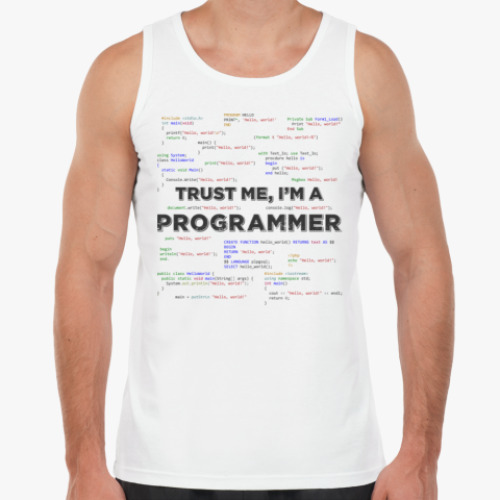 Майка с принтом Trust me, i'm a PROGRAMMER