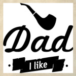 'Dad I like'