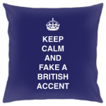 Keep calm and fake a british