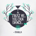 Trust Me, You Can Dance