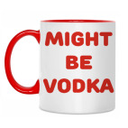Двухцветная кружка Might be vodka