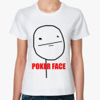 Poker face