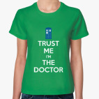 Trust me i'm the Doctor