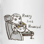 Party Like Hannibal ( Ганнибал )