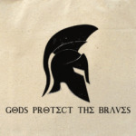 Gods protect the braves