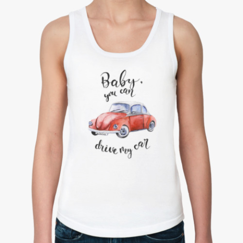 Женская майка с принтом Детка, можешь сесть за руль моей машины