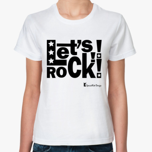 Классическая футболка с принтом Let's Rock Woman!