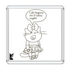 Life begins on Friday night!