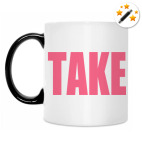 TAKE