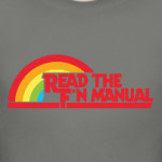 Read the fucking manual RTFM