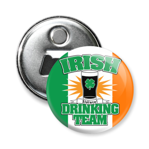 Магнит-открывашка Irish drinking team.