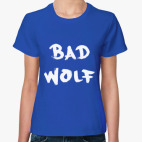 Bad Wolf Доктор Кто