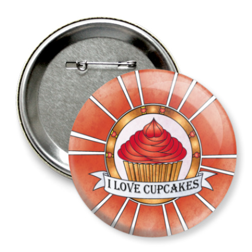 Значок 75мм I love cupcakes