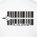 Fuck the System