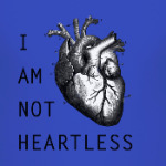 I am not heartless
