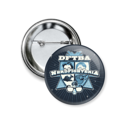 Значок 37мм с принтом DFTBA Nirdfighteria