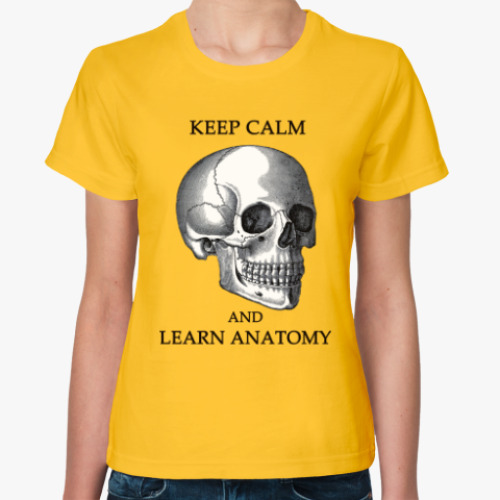 Женская футболка с принтом Keep calm & learn anatomy