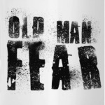Old Man Fear