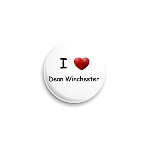 Значок 25мм  I Love Dean